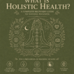 What is Holistic Health?